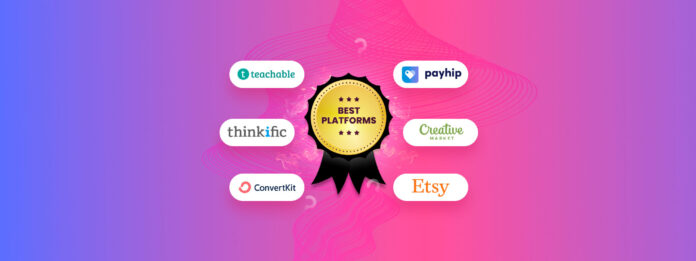 Best platforms to sell digital products and downloads