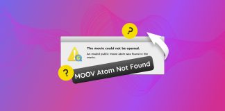 Best Ways to Fix ‘MOOV Atom Not Found’ Error in Video Files