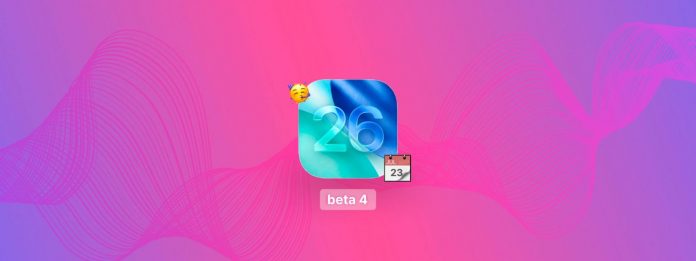 ios-26-beta-4 ios 26 beta 4